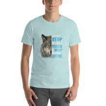 Load image into Gallery viewer, Wolf image, i don't stop when i tired Unisex T-Shirt